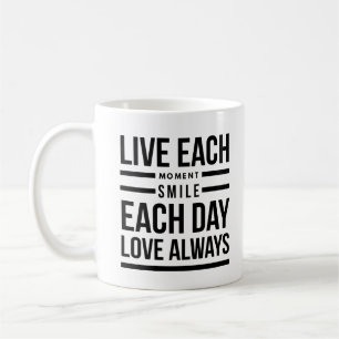 Taza De Café vivir cada momento sonreír cada día Mug