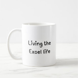 Taza De Café Vivir la vida de Excel Excel dos tonos