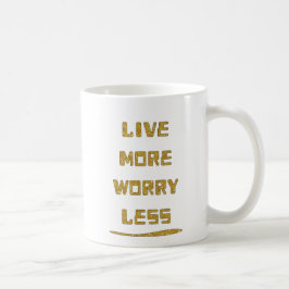 Taza De Café Vivir más preocupación menos honda
