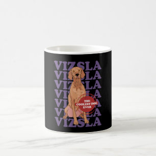 Taza De Café Vizsla Coolest Dog   Magyar Vizsla