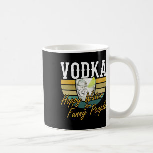 Taza De Café Vodka Agua Feliz Para La Gente Graciosa Booze