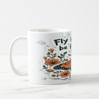 Taza De Café Volar alto, ser libre - Inspirador y ascendente