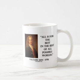 Taza De Café Voltaire todo está para el mejor en el mejor de