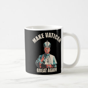 Taza De Café Volver a hacer grande al Vaticano - Meme 1 del Pap