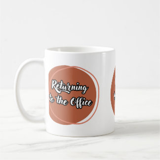 Taza De Café Volver a la oficina