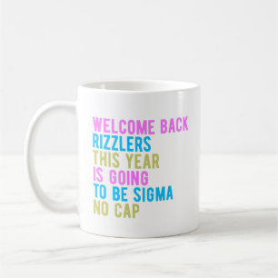 Taza De Café Volver Al Colegio Bienvenida Rizzlers Sigma No Cap