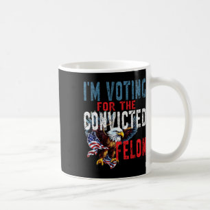 Taza De Café Votando por Veredicto de Felón Condenado Elección 