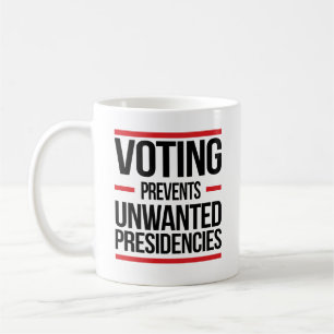 Taza De Café Votar impide a las presidencias no deseadas