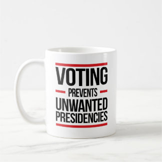 Taza De Café Votar impide a las presidencias no deseadas