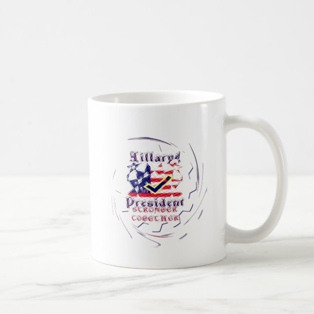 Taza De Café Votar por Hillary USA más fuerte juntos Mi Preside (Derecha)
