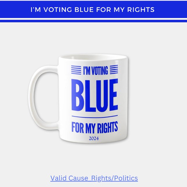 Taza De Café Votaré a los Demócratas Azules (Subido por el creador)