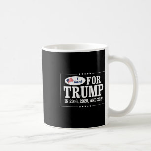 Taza De Café Votó Por Trump En 2016, 2020 Y 2024
