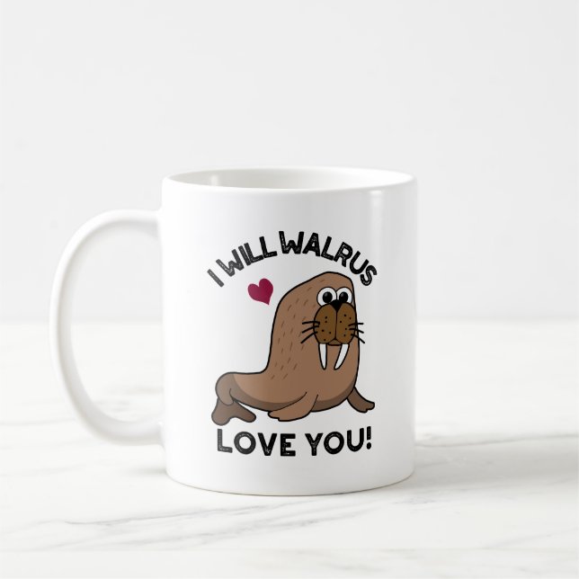 Taza De Café Voy A Amarte Walrus Divertido Animal Pun (Izquierda)