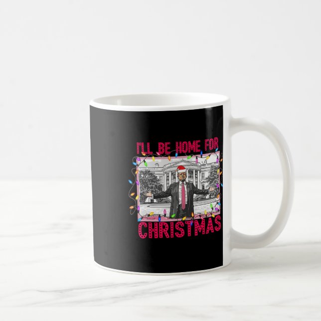 Taza De Café Voy A Ser Casa De Los Navidades Santa Funny Trump  (Derecha)