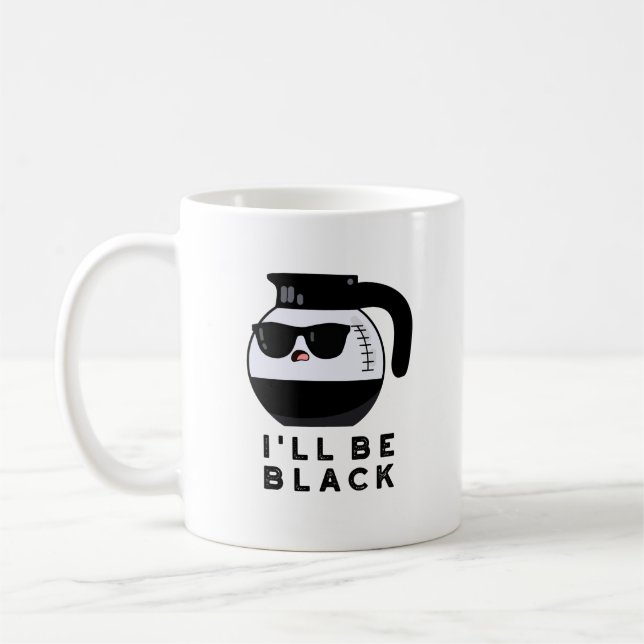 Taza De Café Voy a ser negro divertido café bollo (Izquierda)