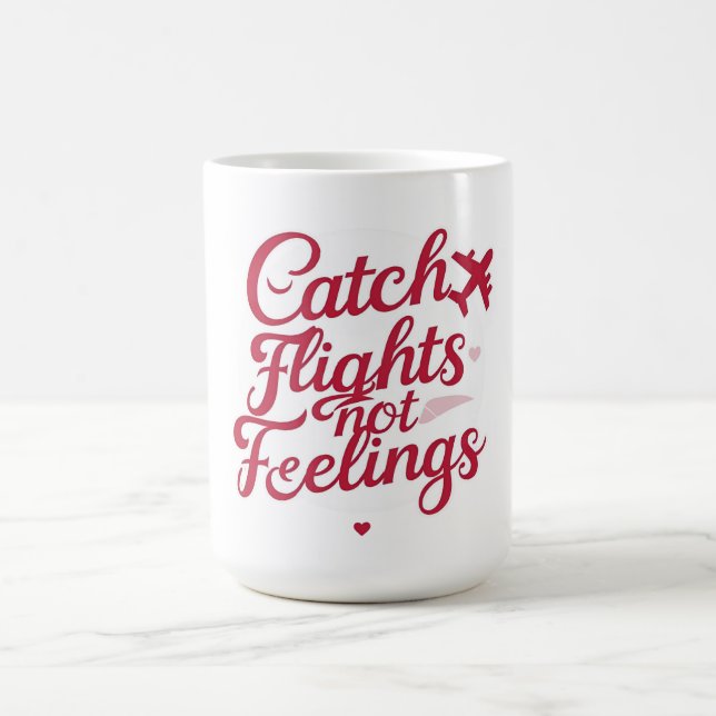 Taza De Café Vuelos de captura sin sentimientos - Feminine Trav (Centro)