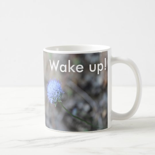 Taza De Café Wake up