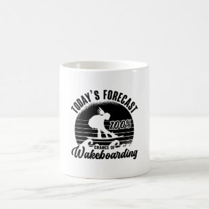 Taza De Café Wakeboarder Las previsiones de hoy son 100%