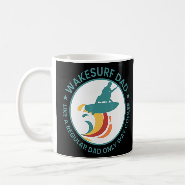 Taza De Café Wakesurf Dad Wakeboard Wakeboard Surfing W (Izquierda)