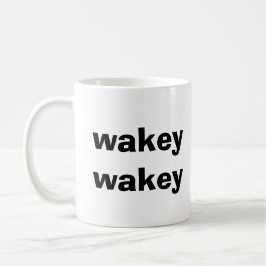 TAZA DE CAFÉ WAKEY WAKEY COFFEE MUG
