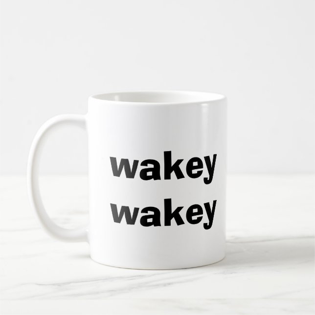 TAZA DE CAFÉ WAKEY WAKEY COFFEE MUG (Izquierda)