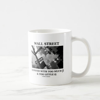Taza De Café Wall Street se pavimenta con demasiada alfa beta