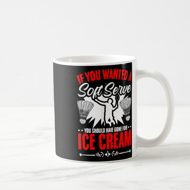 Taza De Café Wanted A Soft Serve Shuttle Sport Hobby Badminton  (Derecha)