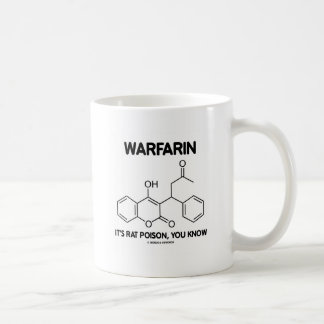 Taza De Café Warfarin es veneno de la rata, usted sabe (la
