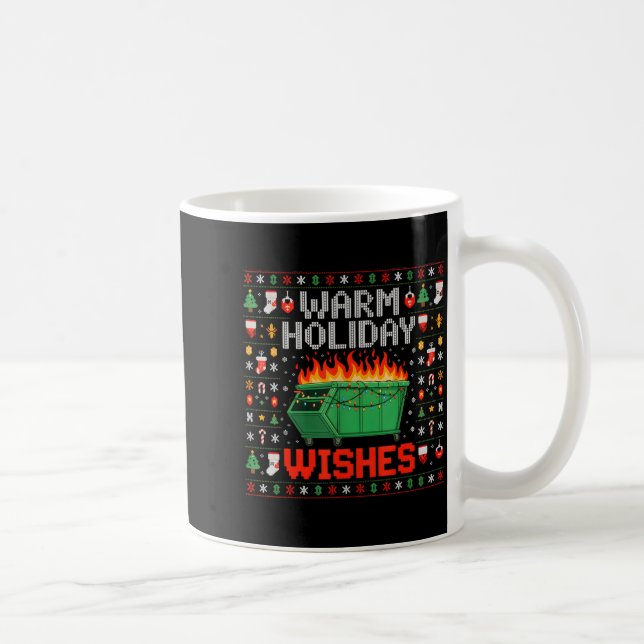 Taza De Café Warm Holiday Wishes Dumpster Fire Ugly Christmas S (Derecha)