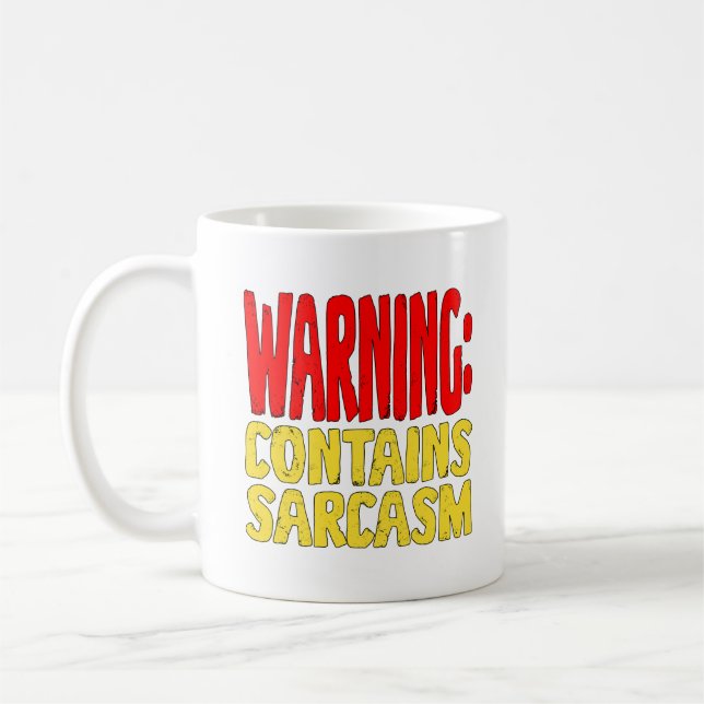Taza De Café Warning Contains Sarcasm Funny Witty Humor. (Izquierda)
