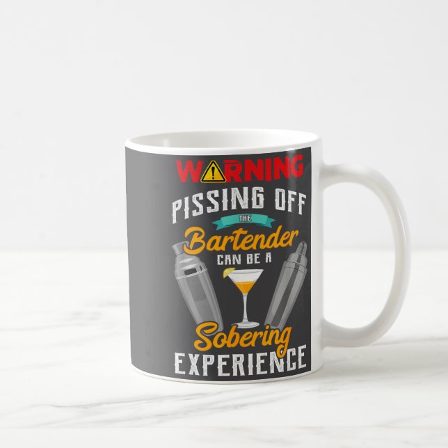 Taza De Café Warning Ing Off The Bartender Funny Sarcastic Bart (Derecha)