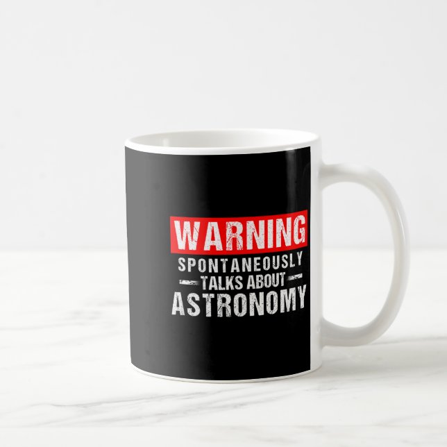 Taza De Café Warning Sntaneously Talks About Astronomy Teacher  (Derecha)