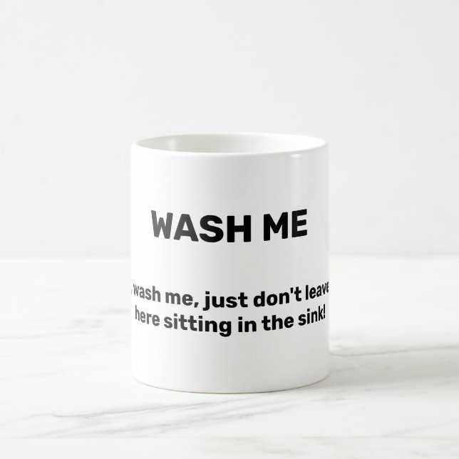 Taza De Café WASH ME Funny Personalizado Texto sucio (Centro)
