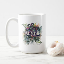 Taza De Café Watercolor Floral Love Never Fails Scripture
