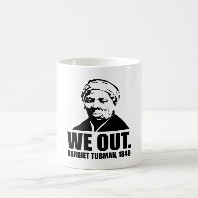 Taza De Café We Out-Harriet Tubman Mug (Centro)