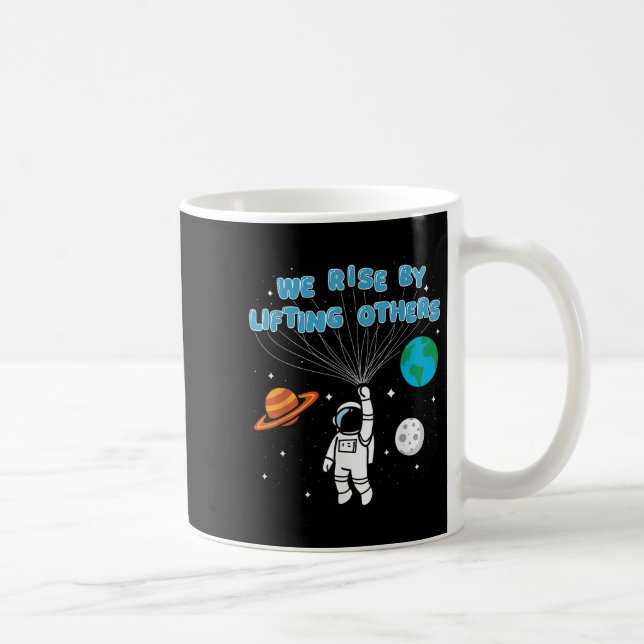 Taza De Café We Rise By Lifting Others Motivational Quote Insra (Derecha)