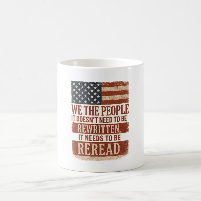 Taza De Café We the People Reread Flag Quote (Centro)