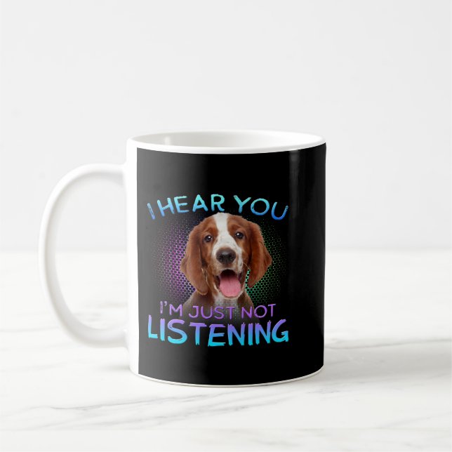 Taza De Café Welsh Springer Spaniel te oigo no escuchar (Izquierda)