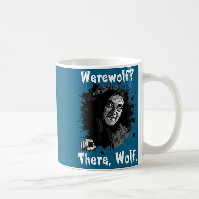 Taza De Café Werewolf_ There, Wolf. Funny Abby Normal Retro Com (Derecha)