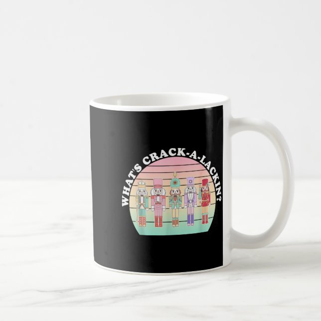 Taza De Café What's Crack-a-lackin_ Funny Design  (Derecha)