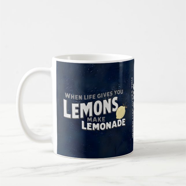Taza De Café When Life Gives You Lemons Make Lemonade Inspirati (Izquierda)