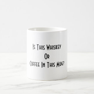 Taza De Café ¿Whiskey O Café? Blanca