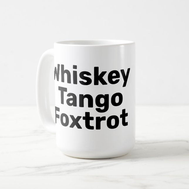 Taza De Café Whiskey Tango Foxtrot Mug (Anverso izquierdo)