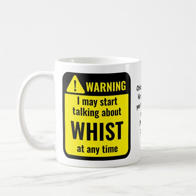 Taza De Café Whist Funny Personalized Warning (Izquierda)