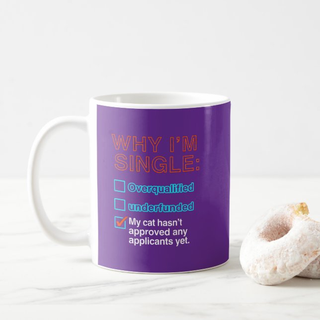 Taza De Café Why I'm Single (Con donut)