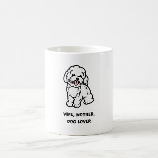 Taza De Café Wife, mother, dog lover