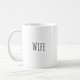 Taza De Café Wife Mug