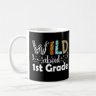Taza De Café Wild About 1º Grado Funny First