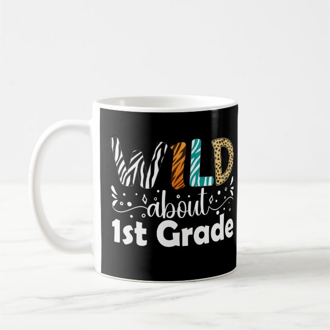 Taza De Café Wild About 1º Grado Funny First (Izquierda)