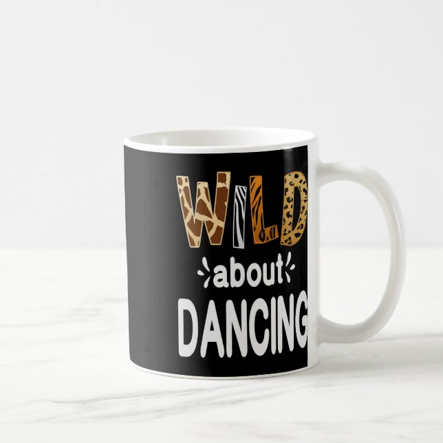 Taza De Café Wild About Dancing1 (Derecha)